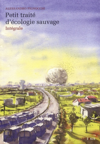 pignocchi-alessandro-petit-traite-d-ecologie-sauvage-integrale_0