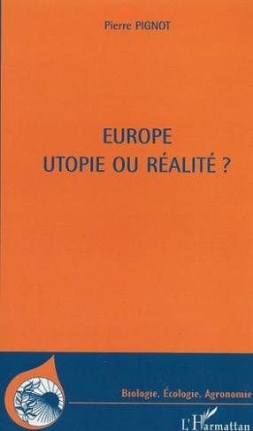 pignot-pierre-europe-utopie-ou-realite_0