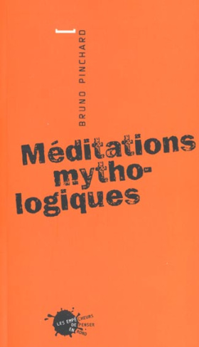 pinchard-bruno-meditations-mythologiques_0