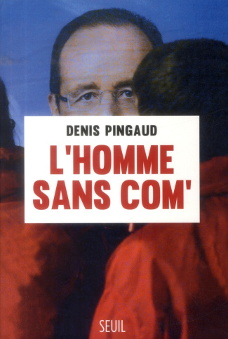 pingaud-denis-l-homme-sans-com_0