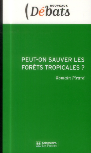 pirard-romain-peut-on-sauver-les-forets-tropicales_0