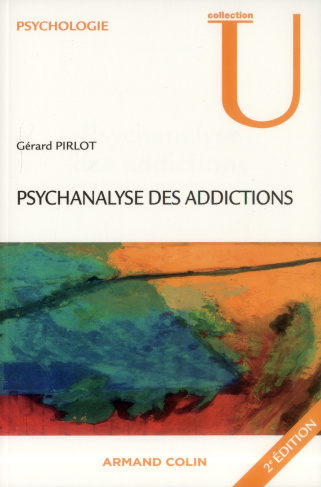 pirlot-gerard-psychanalyse-des-addictions_0