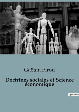pirou-gaetan-doctrines-sociales-et-science-economique_0