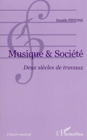 pistone-daniele-musique-et-societe-deux-siecles-de-travaux_0