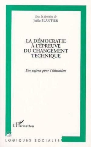 plantier-joelle-la-democratie-a-l-epreuve-du-changement-technique_0
