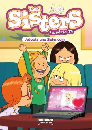 poinot-florane-cazenove-christophe-les-sisters-la-serie-tv-tome-86-adopte-une-sister-com_0