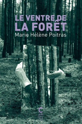 poitras-marie-helene-le-ventre-de-la-foret_0