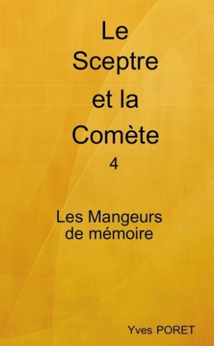 poret-yves-le-sceptre-et-la-comete-tome-4-les-mangeurs-de-memoire_0