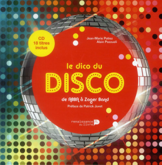 potiez-jean-marie-3b-pozzuoli-alain-3b-juvet-patrick-le-dico-du-disco-de-abba-a-zager-band-avec-1-cd-audio_0