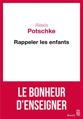 potschke-alexis-rappeler-les-enfants_0