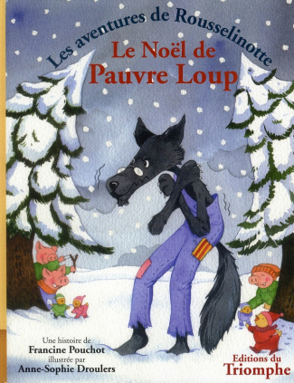 pouchot-francine-3b-droulers-anne-sophie-le-noel-de-pauvre-loup_0