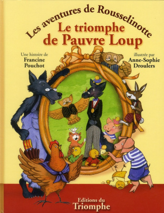 pouchot-francine-3b-droulers-anne-sophie-le-triomphe-de-pauvre-loup_0