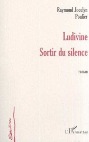 poulier-raymond-jocelyn-ludivine-sortir-du-silence_0