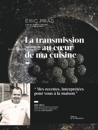 pras-eric-3b-toinard-philippe-3b-amiel-jean-claude-3b-la-transmission-au-coeur-de-ma-cuisine-60-recettes-du-restaurant-a-la-maison_0