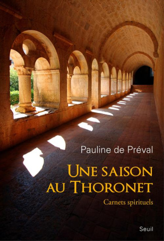 preval-pauline-de-une-saison-au-thoronet-carnets-spirituels_0