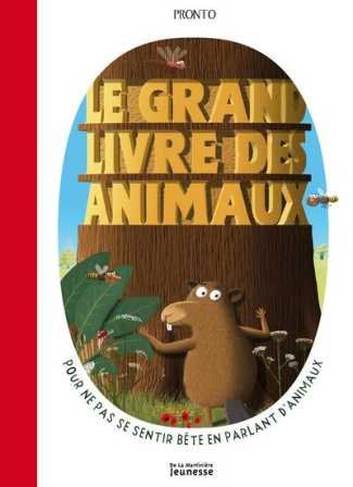 pronto-le-grand-livre-des-animaux-pour-ne-pas-se-sentir-bete-en-parlant-d-animaux_0