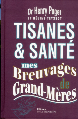 puget-henry-3b-teyssot-regine-tisanes-et-sante-mes-breuvages-de-grand-meres_0