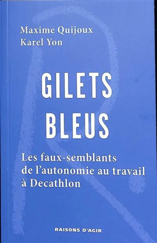 quijoux-maxime-3b-yon-karel-gilets-bleus-les-faux-semblants-de-l-autonomie-au-travail-a-decathlon_0