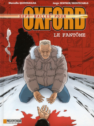 quintanilha-marcello-3b-zentner-jorge-sept-balles-pour-oxford-tome-6-le-fantome_0