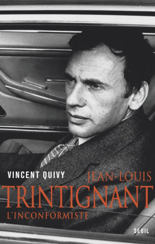 quivy-vincent-jean-louis-trintignant-l-inconformisme_0
