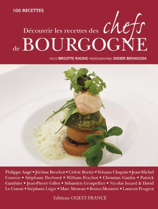 racine-brigitte-3b-benaouda-didier-decouvrir-les-recettes-des-chefs-de-bourgogne-100-recettes_0