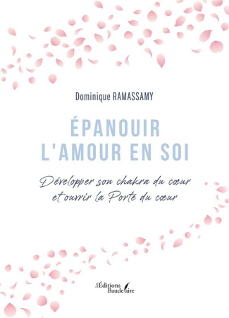ramassamy-dominique-epanouir-l-amour-en-soi-developper-son-chakra-du-coeur-et-ouvrir-la-porte-du-coeur_0
