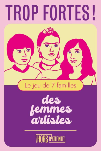 ramognino-lucie-trop-fortes-le-jeu-de-7-familles-des-femmes-artistes_0