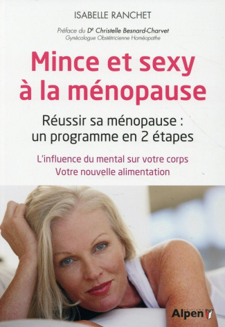 ranchet-isabelle-3b-besnard-charvet-christelle-mince-et-sexy-a-la-menopause-reussir-sa-menopause-un-programme-en-2-etapes_0