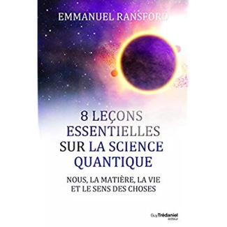 ransford-emmanuel-8-lecons-faciles-sur-la-physique-quantique-nous-la-matiere-et-le-sens-des-choses_0