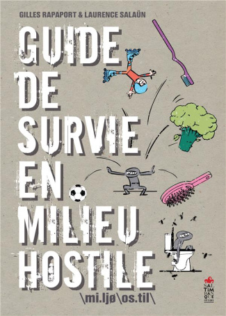 rapaport-gilles-3b-salaun-laurence-guide-de-survie-en-milieu-hostile_0