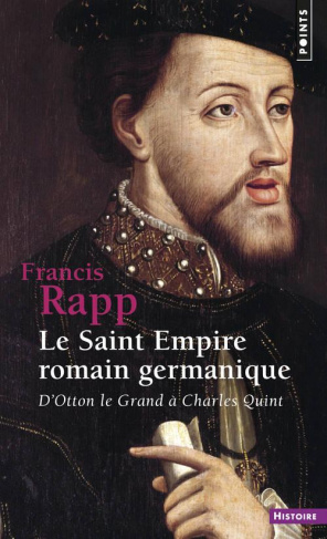 rapp-francis-le-saint-empire-romain-germanique-d-otton-le-grand-a-charles-quint_0