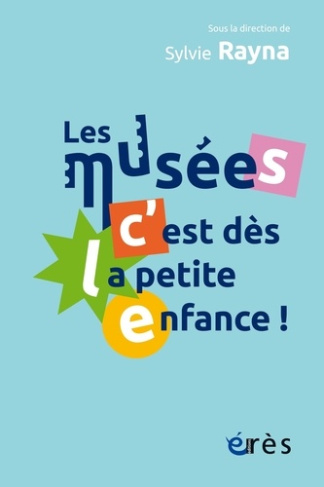 rayna-sylvie-les-musees-c-est-des-la-petite-enfance_0