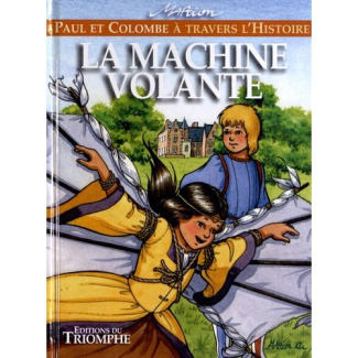 raynaud-de-prigny-marion-paul-et-colombe-a-travers-l-histoire-tome-4-la-machine-volante_0