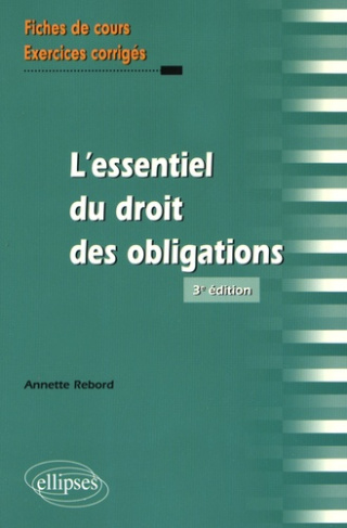 rebord-annette-l-essentiel-du-droit-des-obligations-3e-edition_0