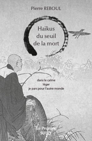 reboul-pierre-haikus-du-seuil-de-la-mort_0