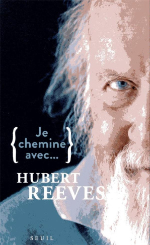 reeves-hubert-3b-lhuillier-sophie-je-chemine-avec-hubert-reeves_0