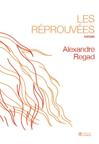 regad-alexandre-les-reprouvees_0