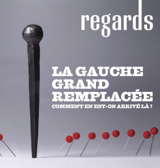 regards-n-56-hiver-2021-la-gauche-grand-remplacee-chronique-d-une-capitulation_0