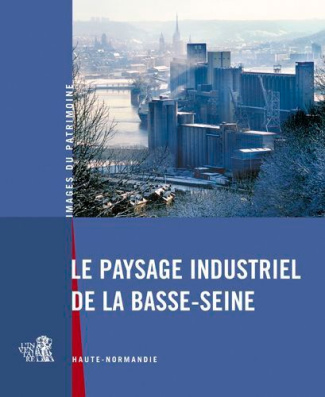 region-haute-normand-le-paysage-industriel-de-la-basse-seine_0