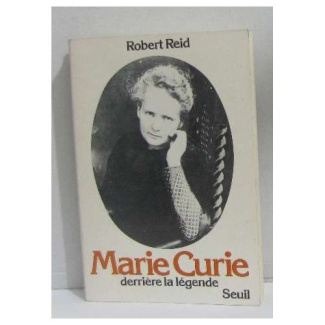 reid-robert-marie-curie-derriere-la-legende_0