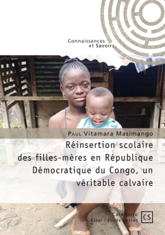 reinsertion-scolaire-des-filles-meres-en-republique-democratique-du-congo-un-veritable-calvair_0