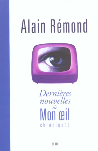 remond-alain-dernieres-nouvelles-de-mon-oeil_0