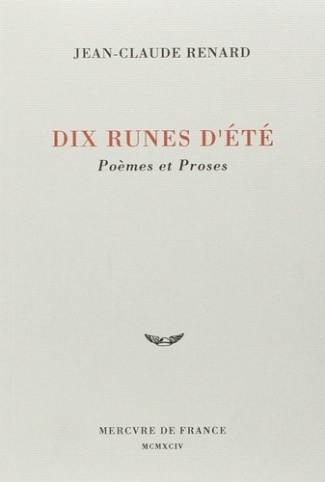 renard-jean-claude-dix-runes-d-ete-poemes-et-proses_0