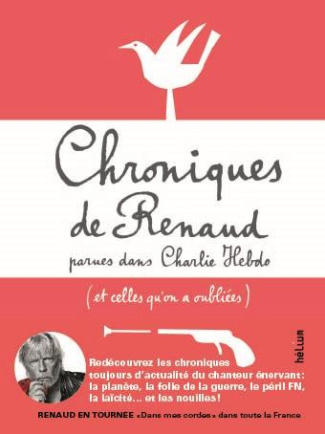 renaud-chroniques-de-renaud-parues-dans-charlie-hebdo-et-celles-qu-on-a-oubliees_0