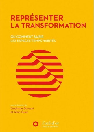 representer-la-transformation-ou-comment-saisir-les-espaces-temps-habites_0
