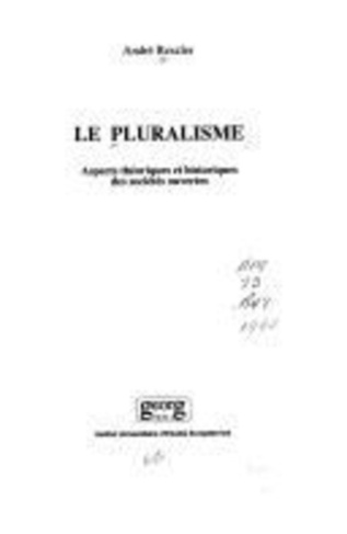 reszler-andre-le-pluralisme-aspects-theoriques-et-historiques-des-societes-ouvertes_0