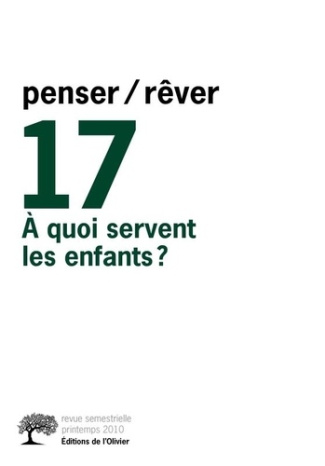 rey-jean-michel-3b-le-bras-herve-3b-normand-henri-3b-penser-rever-n-17-printemps-2010-a-quoi-servent-les-enfants_0