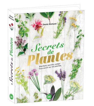 richard-denis-secrets-de-plantes-bienfaits-secrets-usages-tout-savoir-sur-les-plantes_0