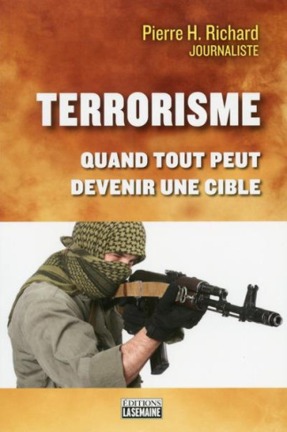 richard-pierre-h-terrorisme-quand-tout-peut-devenir-une-cible_0