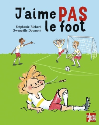 richard-stephanie-doumont-gwenaelle-j-aime-pas-le-foot_0